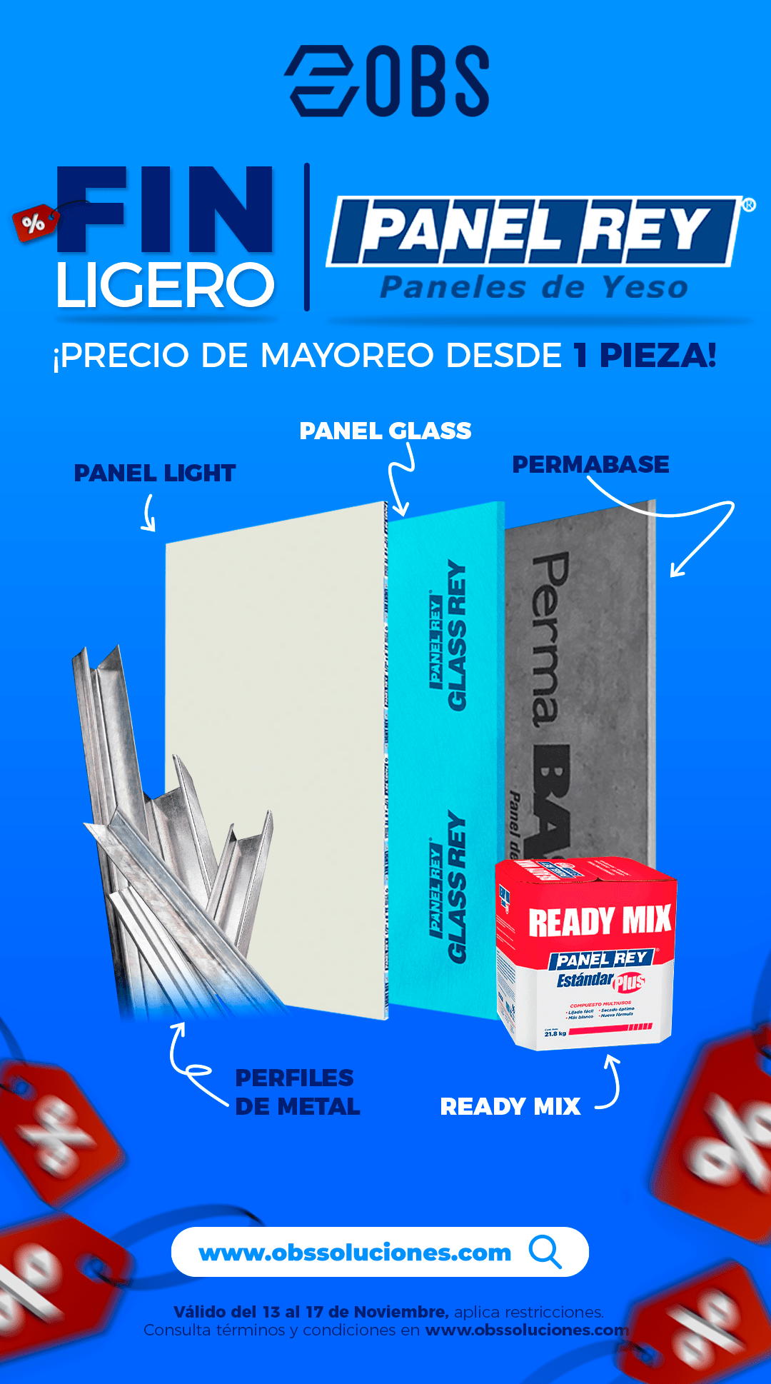 PANEL REY, PERMABASE, READY MIX Y PERFILES